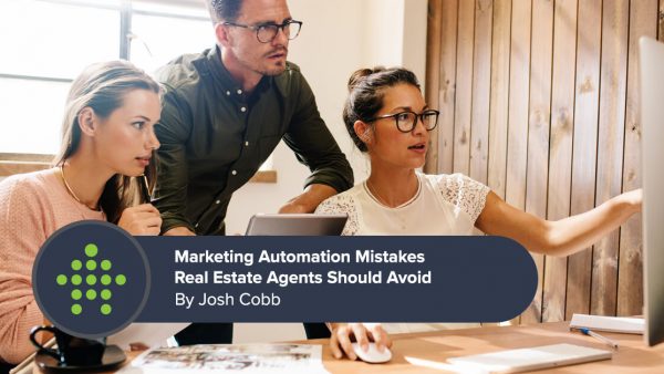 Marketing Automation Mistakes Real Estate Agents Should Avoid